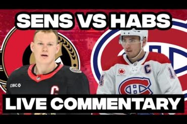 Montreal Canadiens Vs Ottawa Senators LIVE COMMENTARY! | 2025-26 NHL Season