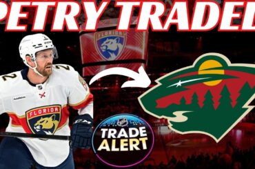 Breaking News: NHL Trade - Panthers Trade Jeff Petry to Wild