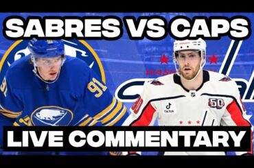 Washington Capitals Vs Buffalo Sabres LIVE COMMENTARY! | 2025-26 NHL Season