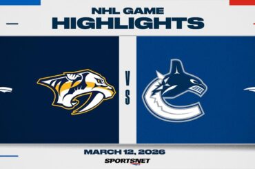 NHL Highlights | Predators vs. Canucks - March 12, 2026