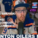 OILERS NEWS UPDATE! | Samanski and Howard Recalled | New Defence Pairs! | Bowman's Comments