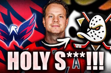 BLOCKBUSTER TRADE BETWEEN THE DUCKS & CAPITALS: JOHN CARLSON IS HEADING TO ANAHEIM
