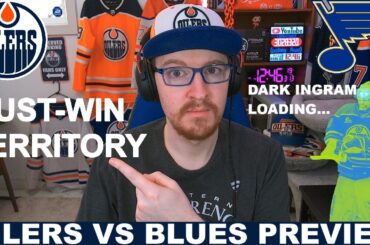 Pre-Game Report: Edmonton Oilers vs St Louis Blues