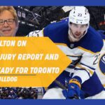 Paul Hamilton On The Buffalo Sabres Injury Report And Getting Ready For Toronto| Schopp and Bulldog