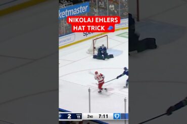 NIKOLAJ EHLERS HAT TRICK 🧢