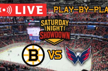 LIVE: Boston Bruins VS Washington Capitals SATURDAY NIGHT SHOWDOWN Commentary/Scoreboard! #nhlbruins