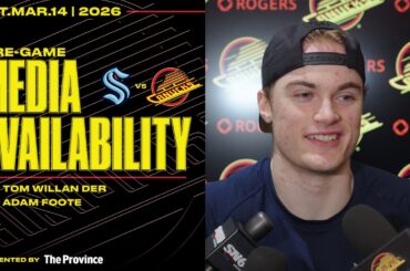 Tom WIllander & Adam Foote Pre-Game Media | Canucks vs. Kraken (Mar 14, 2026)