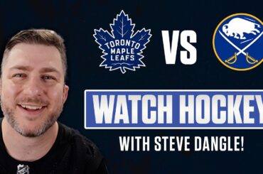 Toronto Maple Leafs vs Buffalo Sabres | LIVE w/ Steve Dangle