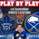 🏒 LIVE: Toronto Maple Leafs vs Buffalo Sabres NHL Play by Play & Reactions!