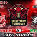 DETROIT RED WINGS VS DALLAS STARS LIVESTREAM! 3-14-26