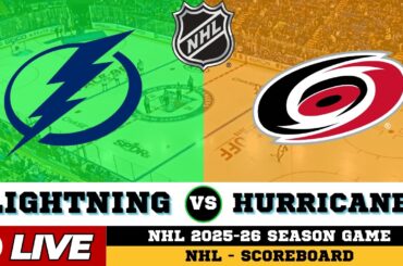 🔴LIVE : Carolina Hurricanes Vs Tampa Bay Lightning | NHL 2026 | NHL Live SCOREBOARD
