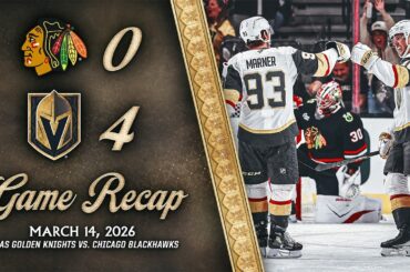 HIGHLIGHTS | Vegas Golden Knights 4, Chicago Blackhawks 0 | March 14, 2026