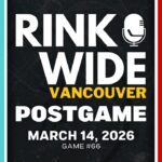 RINK WIDE POST-GAME: Vancouver Canucks vs Seattle Kraken | Game #66  - Mar. 14, 2026