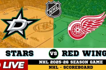 🔴LIVE : Detroit Red Wings Vs Dallas Stars | NHL 2026 | NHL Live SCOREBOARD