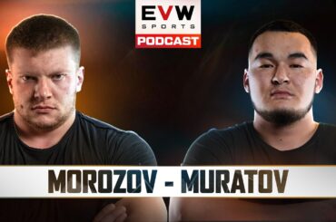 ARTYOM MOROZOV & ALIZHAN MURATOV | EVW 23 LIVESTREAM