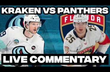 Florida Panthers Vs Seattle Kraken LIVE COMMENTARY! | 2025-26 NHL Season