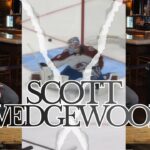 SCOTT WEDGEWOOD: Push to the Playoffs, Being a girl dad, and Stanley Cup or Bust