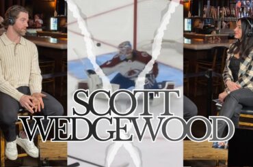 SCOTT WEDGEWOOD: Push to the Playoffs, Being a girl dad, and Stanley Cup or Bust
