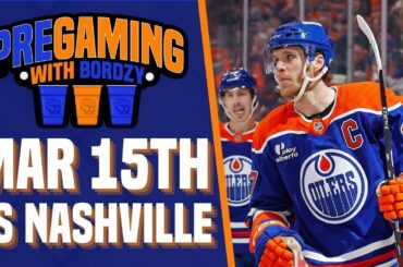 THE OILERS RETURN HOME TO FACE THE NASHVILLE PREDATORS | OILERSNATION'S PREGAMING WITH BORDZY