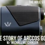 [REWIND] - The Story of Arccos Golf w/ Michael Hutchinson