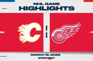 NHL Highlights | Flames vs. Red Wings - March 16, 2026