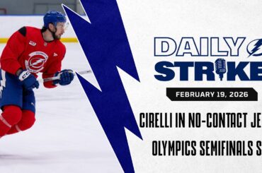 Max Crozier To Miss 10 Weeks, Anthony Cirelli in Red No-Contact Jersey & Olympic Semifinals Set