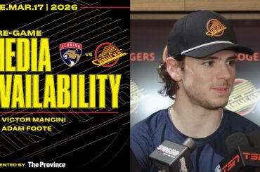 Victor Mancini & Adam Foote Pre-Game Media | Canucks vs. Panthers (Mar 17, 2026)