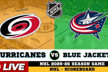 🔴LIVE : Carolina Hurricanes Vs Columbus Blue Jackets | NHL 2026 | NHL Live SCOREBOARD