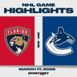 NHL Highlights | Panthers vs. Canucks - March 17, 2026