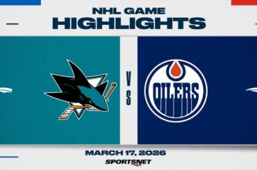 NHL Highlights | Sharks vs. Oilers - March 17, 2026