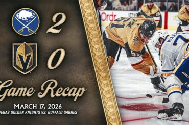 HIGHLIGHTS | Buffalo Sabres 2, Vegas Golden Knights 0 | March 17, 2026