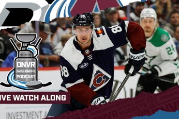 DNVR Avalanche Watchalong | Colorado Avalanche vs Dallas Stars