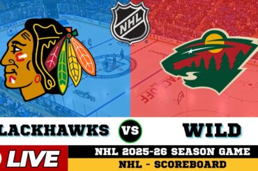 🔴LIVE : Minnesota Wild Vs Chicago Blackhawks | NHL 2026 | NHL Live SCOREBOARD