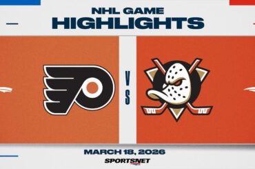 NHL Highlights | Flyers vs. Ducks - March 18, 2026