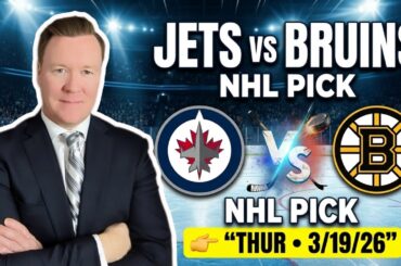 Winnipeg Jets vs Boston Bruins – NHL Pick l Thursday 3/19/26 l Vernon’s Bets, Picks & Predictions