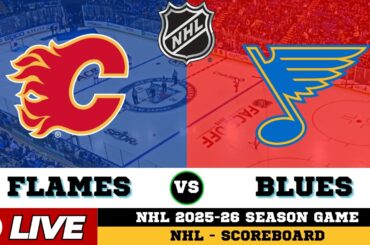 🔴LIVE : St. Louis Blues Vs Calgary Flames | NHL 2026 | NHL Live SCOREBOARD
