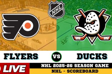 🔴LIVE : Philadelphia Flyers Vs Anaheim Ducks | NHL 2026 | NHL Live SCOREBOARD