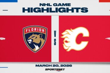 NHL Highlights | Panthers vs. Flames - March 20, 2026