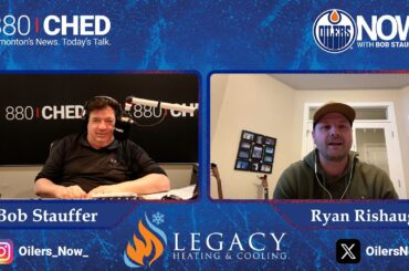 Ryan Rishaug talks Oilers Physicality, Matthew Tkachuk, & more with Bob Stauffer on Oilers Now