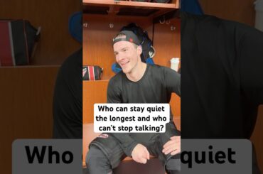 Who can stay quiet the longest and who can't stop talking?