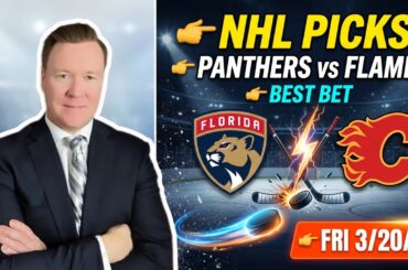 Florida Panthers vs Calgary Flames – NHL Pick l Friday 3/20/26 l Vernon’s Bets, Picks & Predictions