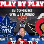 🏒 LIVE: Toronto Maple Leafs vs Ottawa Senators NHL Play by Play & Reactions!