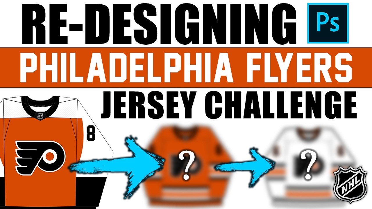 NHL Philadelphia Flyers Jersey Redesign Challenge