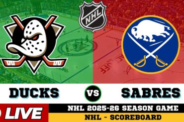 🔴LIVE : Buffalo Sabres Vs Anaheim Ducks | NHL 2026 | NHL Live SCOREBOARD