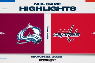 NHL Highlights | Avalanche vs. Capitals - March 22, 2026