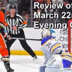 Review of March 22nd Evening NHL Games