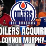 Oilers News | Connor Murphy Acquired | Josh Samanski | Andrew Mangiapane | Ike Howard