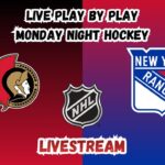 Ottawa Senators vs New York Rangers | Monday Night Hockey | LIVESTREAM