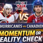 MOMENTUM or REALITY CHECK? Canadiens Face Huge Test vs Hurricanes | PuckTalk Preview