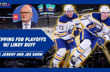 Lindy Ruff on Sabres "You Can Call Our Hockey Whatever You Want" | The Jeremy and Joe Show